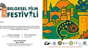 ‘Urfa Belgesel Film Festivali’ Başlıyor!