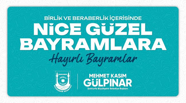 Başkan Gülpınar'dan Kurban Bayramı Mesajı