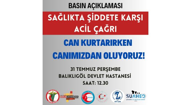 Sağlık Emekçileri Şiddete Karşı Ayakta!