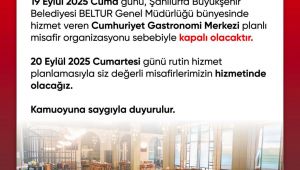 19 Eylül’de Gastronomi Merkezi Hizmet Vermeyecek