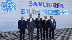 AB Delegasyonu Başkan Vekili Vilcinskas, Şanlıurfa Bilim Merkezi’ne Hayran Kaldı