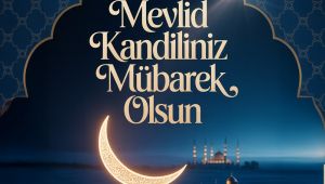 Başkan Nihat Çiftçi'den Mevlid Kandili Mesajı