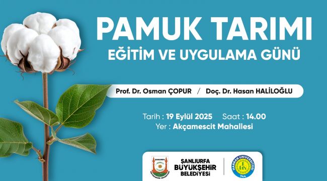 Büyükşehir’den Pamuk Çiftçilerine Eğitim ve Uygulama Günü