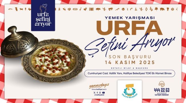 Haliliye Belediyesi’nden Lezzet Dolu Yarışma: “Urfa Şefini Arıyor” Başlıyor