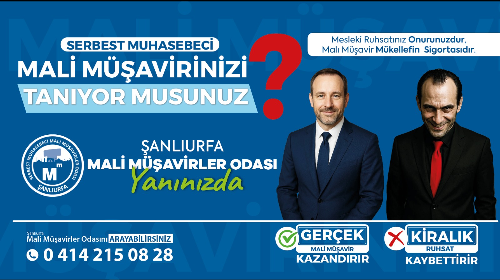 “Mali Müşavirinizi Tanıyor Musunuz?” Bilbordları Şanlıurfa’da Dikkat Çekti