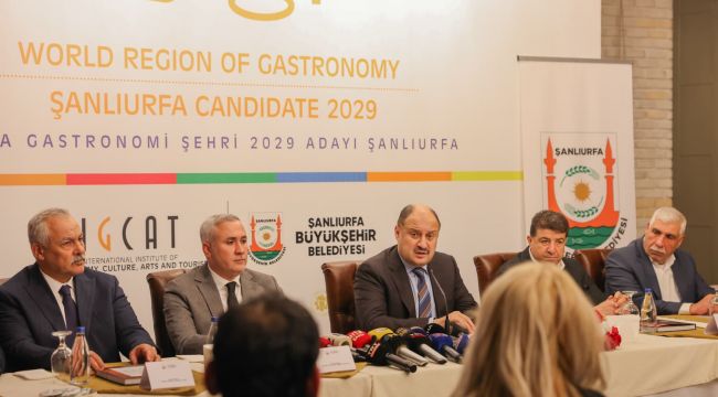 Şanlıurfa, 2029 Dünya Gastronomi Şehri Unvanına Aday Gösterildi