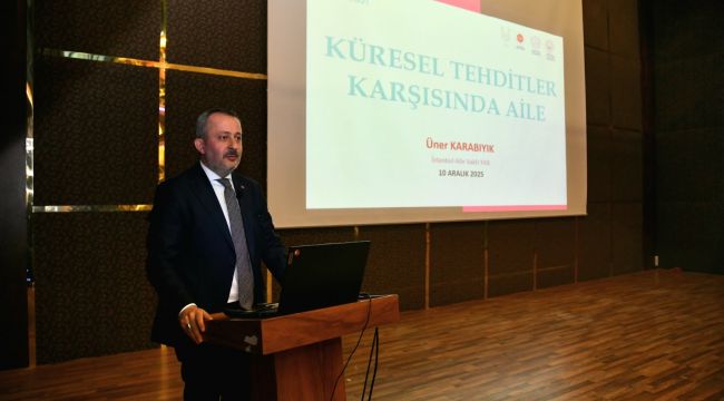 Urfa’da Küresel Tehditler Karşısında Aile Temalı Konferans
