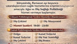 Ramazan'da Bozova'da Diş Sağlığına Gece Gündüz Hizmet