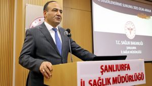 Şanlıurfa’da Sağlık Yöneticileri Değerlendirme Toplantısında Bir Araya Geldi