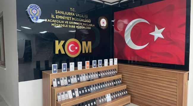 Şanlıurfa’da Kaçak Telefon Operasyonu: 4 Milyon 250 Bin TL’lik Ürün Ele Geçirildi