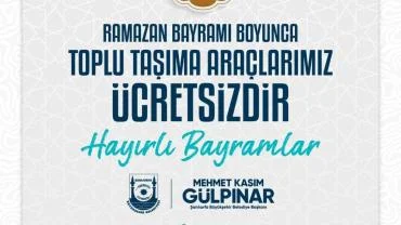 Şanlıurfa’da Bayramda Toplu Ulaşım Ücretsiz Olacak