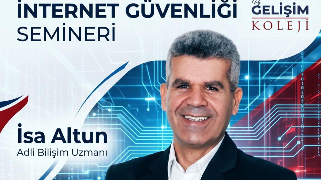 Gelişim Koleji’nden Velilere Dijital Güvenlik Semineri Daveti